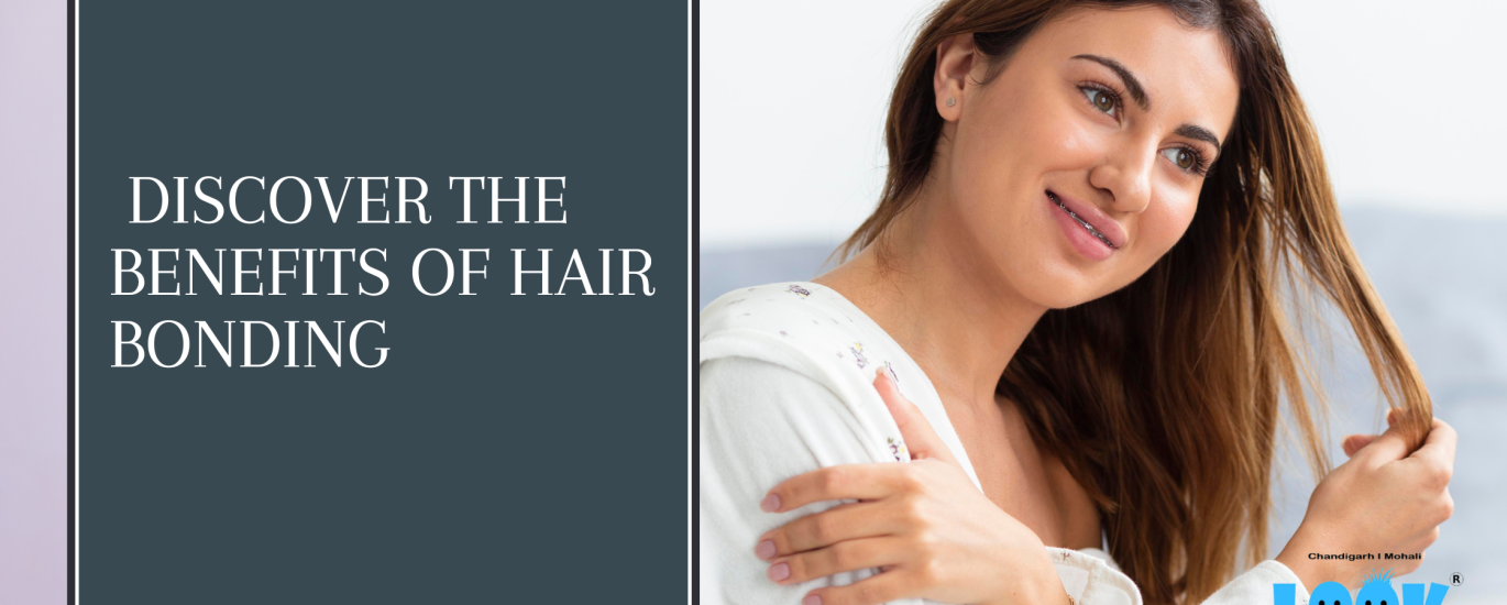 Discover the benefits of Hair Bonding