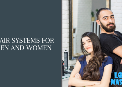 Hair Systems for Men and Women