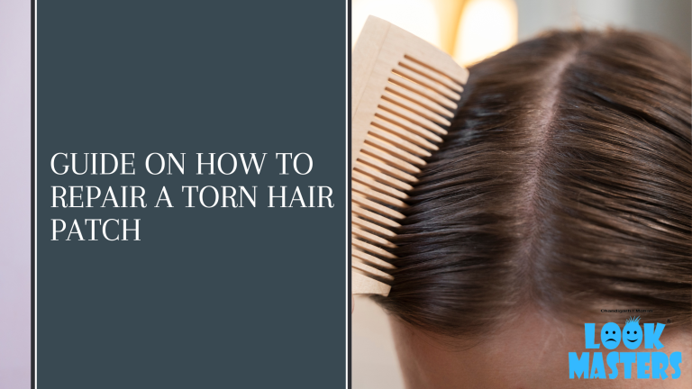 How to Repair a Torn Hair Patch: A Comprehensive Guide