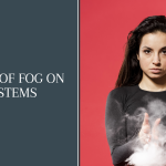 Impact of Fog on Hair Systems