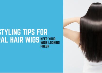 hair styling tips for wigs