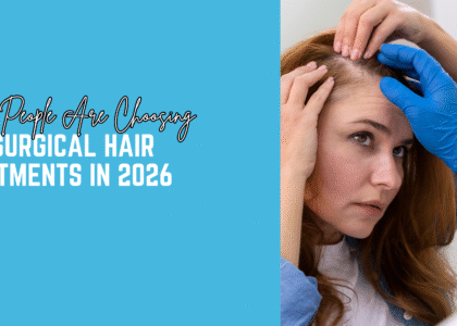 Non-Surgical Hair Treatments in 2026