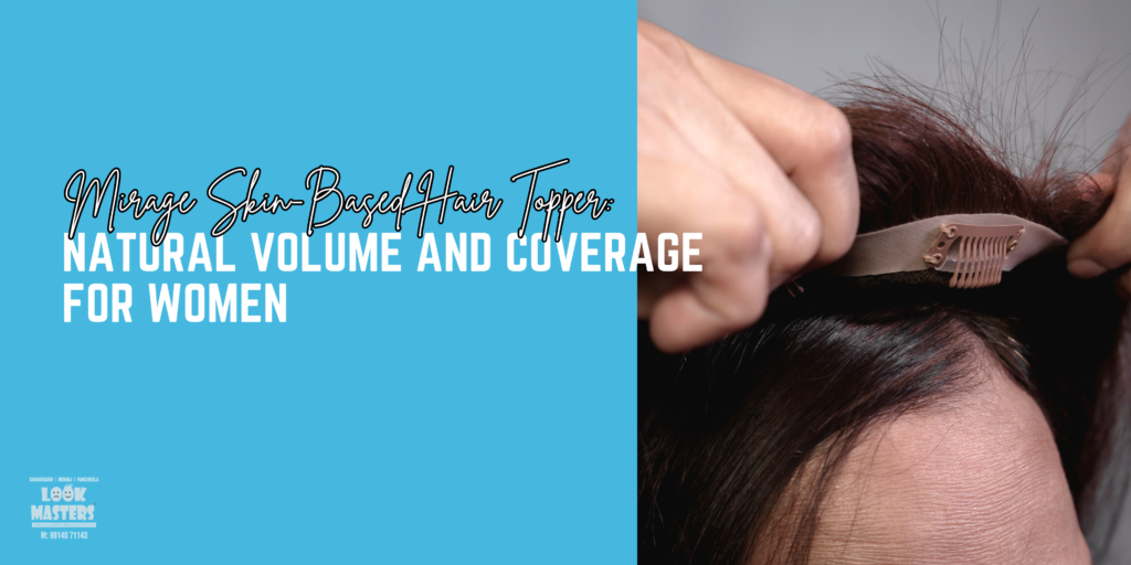 Mirage Skin-Based Hair Topper: Natural Volume and Coverage for Women