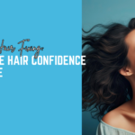 More Than Hair Fixing: A Complete Hair Confidence Experience