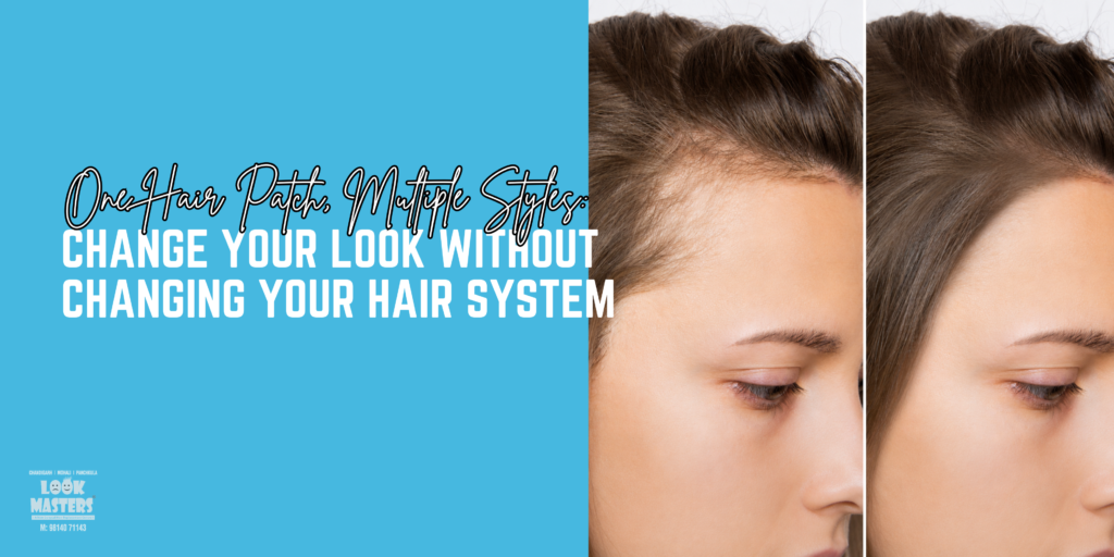 One Hair Patch, Multiple Styles: Change Your Look Without Changing Your Hair System