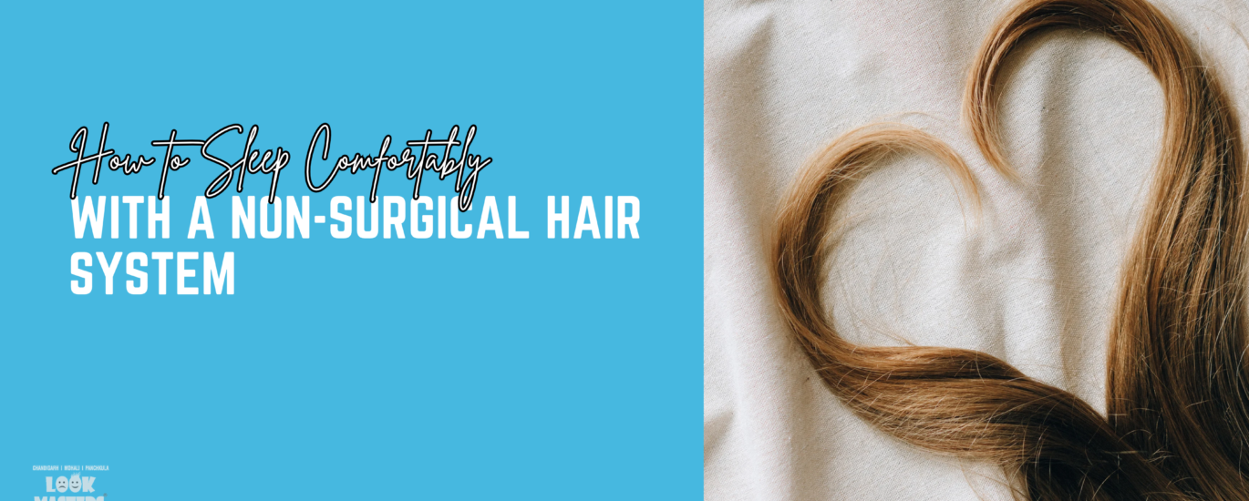 sleeping-with-a-non-surgical-hair-system