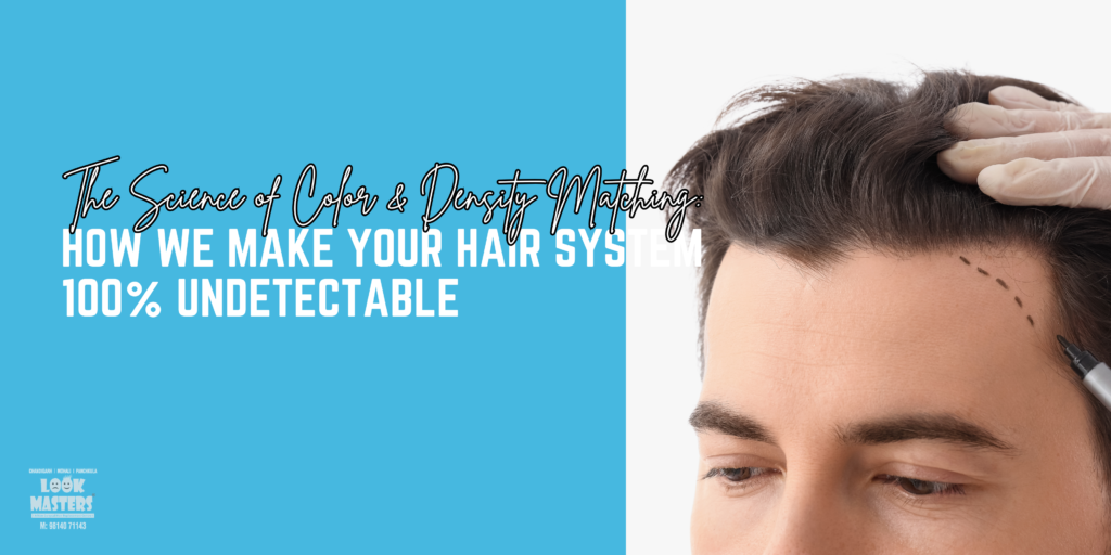 The Science of Color & Density Matching: How We Make Your Hair System 100% Undetectable